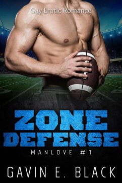 Zone Defense: Gay Erotic Romance (ManLove, #1) (eBook, ePUB) - Black, Gavin E.