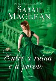 Entre a ruína e a paixão (eBook, ePUB) Entre a ruína e a paixão (eBook, ePUB)