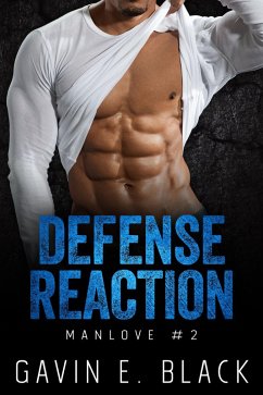 Defense Reaction (ManLove, #2) (eBook, ePUB) - Black, Gavin E.