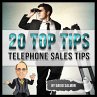 20 Top Tips (Telephone Sales Tips)... - Bild 1