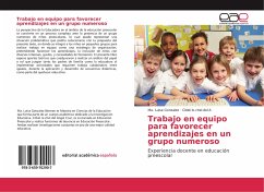 Trabajo en equipo para favorecer aprendizajes en un grupo numeroso