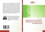 Grappes de Calcul Intensif: Déploiement, Exploitation et Performances