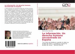 La información. Un derecho humano secuestrado en España