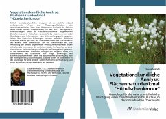 Vegetationskundliche Analyse: Flächennaturdenkmal &quote;Hübelschenkmoor&quote;