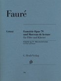 Fantaisie op. 79 und Morceau de lecture, für Flöte und Klavier