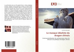 Le masque idéaliste du dragon chinois - Maranghi, Anthony