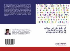 A Study of Life Skills of Student Teachers in Vizianagaram District