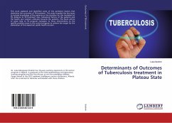 Determinants of Outcomes of Tuberculosis treatment in Plateau State - Ibrahim, Luka