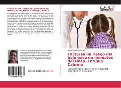 Factores de riesgo del bajo peso en neonatos del Hosp. Enrique Cabrera