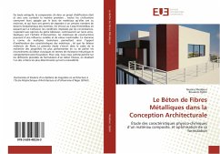 Le Béton de Fibres Métalliques dans la Conception Architecturale - Meddour, Nesrine;Djebri, Boualem