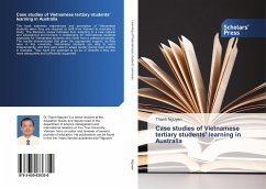 Case studies of Vietnamese tertiary students¿ learning in Australia - Nguyen, Thanh