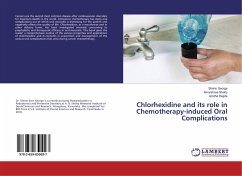 Chlorhexidine and its role in Chemotherapy-induced Oral Complications - George, Sherin;Shetty, Amarshree;Hegde, Amitha