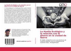 La Huella Ecológica y la relación con el ahorro en la ciudad de Ibarra - Enriquez Morillo, Lenin Marcelo