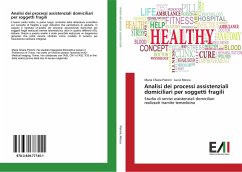 Analisi dei processi assistenziali domiciliari per soggetti fragili