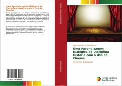 Uma Aprendizagem Dialógica da Disciplina História com o Uso do Cinema - de Paula Alencar, Sylvia Elisabeth