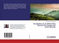 Eucalyptus as an Alternative Sources for Energy and Food Security