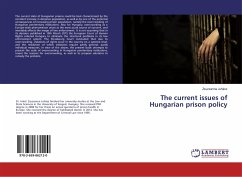 The current issues of Hungarian prison policy - Juhász, Zsuzsanna