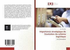 Importance stratégique de l'évolution du schéma logistique - Bourdais, Rémi
