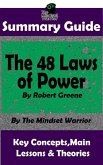 Summary Guide: The 48 Laws of Power by Robert Greene   The Mindset Warrior Summary Guide (eBook, ePUB)