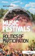 Music Festivals and the Politics of... - Bild 1
