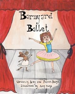 Barnyard Ballet - Poage, Patrick; Poage, Amy