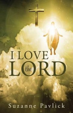 I Love the Lord - Pavlick, Suzanne