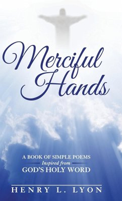 Merciful Hands - Lyon, Henry L.