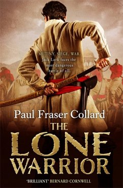 The Lone Warrior (Jack Lark, Book 4) - Collard, Paul Fraser