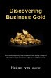 Discovering Business Gold - Bild 1