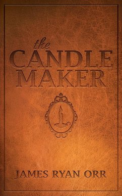 The Candle Maker - Orr, James Ryan