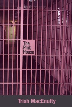 The Pink House - Macenulty, Trish