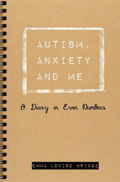 Autism, Anxiety and Me - Bridge, Emma Louise