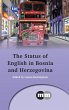 The Status of English in Bosnia and... - Bild 1