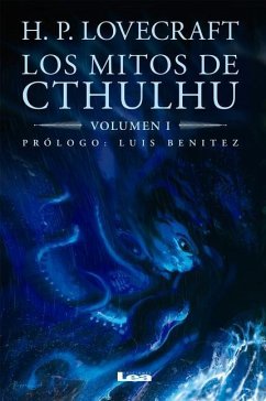 Los Mitos de Cthulhu: Volumen 1 Volume 1 - Lovecraft, Howard Phillip