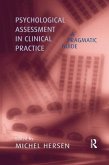 Psychological Assessment in Clinical Practice