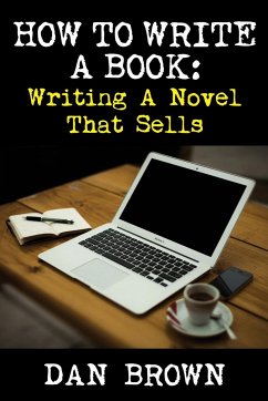 How To Write A Book - Brown, Dan