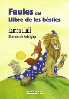 Faules del llibre de les bèsties - Martí i Bertran, Pere; Ramón Llull - Beato -, Beato