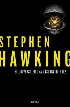 El Universo en una cáscara de nuez - Hawking, Stephen; Jou, David