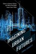 Imagining Urban Futures - Bild 1