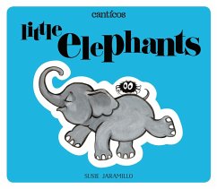 Little Elephants / Elefantitos - Jaramillo, Susie