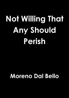 Not Willing That Any Should Perish - Dal Bello, Moreno