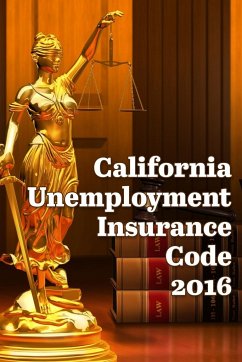 California Unemployment Insurance Code 2016 - Snape, John