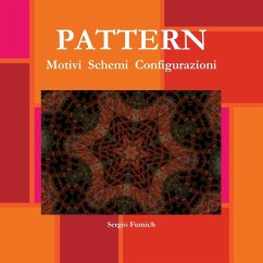 Pattern. Motivi Schemi Configurazioni - Fumich, Sergio