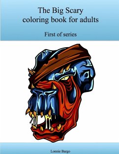 Cover The First Big Scary coloring book for adults