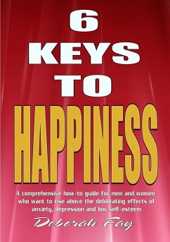 6 Keys to Happiness - Fay, Deborah Suzanne