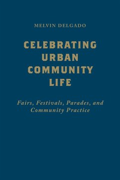 Celebrating Urban Community Life - Delgado, Melvin