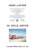 From Lawyer to Truck Driver