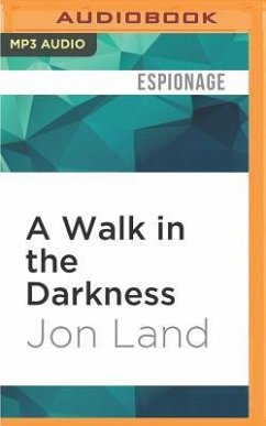 A Walk in the Darkness - Land, Jon