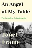 An Angel at My Table: The Complete Autobiography