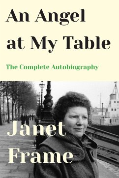 An Angel at My Table: The Complete Autobiography - Frame, Janet